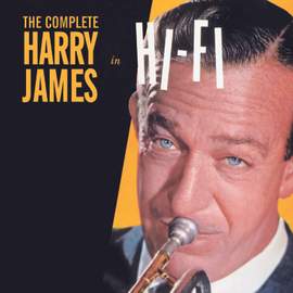 Complete Harry James in Hi-Fi