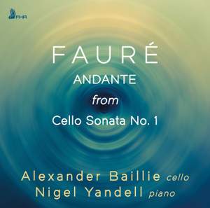 Fauré: Andante from Cello Sonata No.1