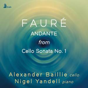 Fauré: Andante from Cello Sonata No.1