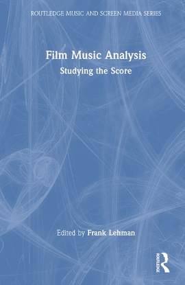 Film Music Analysis: Studying the Score