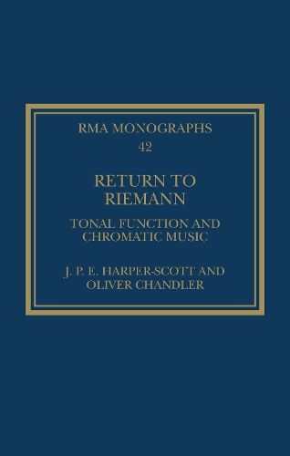 Return to Riemann: Tonal Function and Chromatic Music