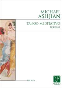 Michael Ashjian: Tango Meditativo
