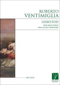 Roberto Ventimiglia: Liebestod