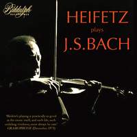 Jascha Heifetz Plays J. S. Bach