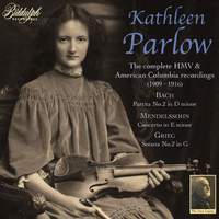 Kathleen Parlow: the Complete Hmv & Columbia Recordings