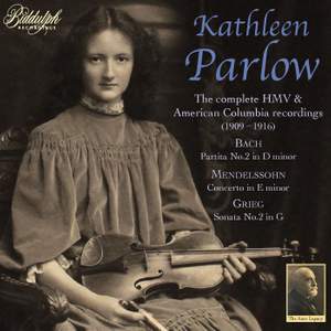Kathleen Parlow: the Complete Hmv & Columbia Recordings
