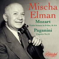 Mischa Elman Plays Mozart & Paganini