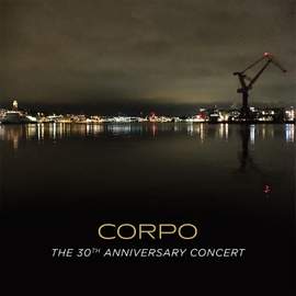 Corpo: The 30th Anniversary Concert