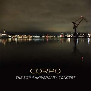 Corpo: The 30th Anniversary Concert