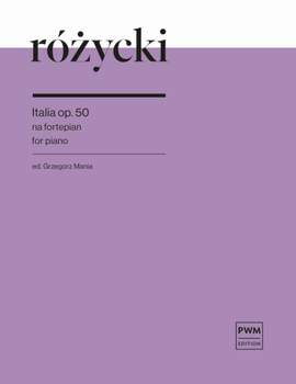 Ludomir Rozycki: Italia op. 50
