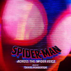Spider-Man: Across the Spider-Verse (original Score)