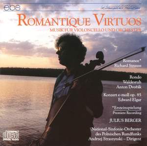 Romantique Virtuos - Music for Violoncello & Orchestra