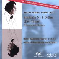 Gustav Mahler: Symphony No. 1 (Original Version with Blumine Movement)