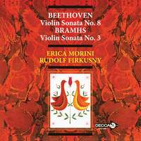 Beethoven: Violin Sonata No. 8; Brahms: Violin Sonata No. 3