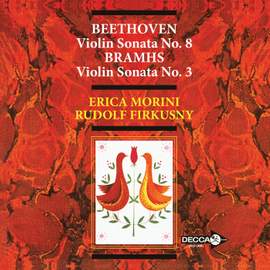 Beethoven: Violin Sonata No. 8; Brahms: Violin Sonata No. 3