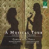 A Musical Tour, from Renaissance to Baroque: 20 Years of Cantar alla Viola