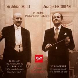 Boult & Fistoulari (conductors): HOLST - The Planets, Op. 32 / BERLIOZ - Le Carnaval Romain, Op. 9 / MOZART - Symphony No. 40