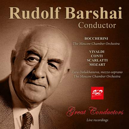 Rudolf Barshai, conductor: Boccherini / Mozart / Scarlatti / Vivaldi ...