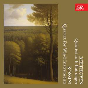 Beethoven: Quintet in E-Flat Major - Rossini: Quartet for Wind Instruments