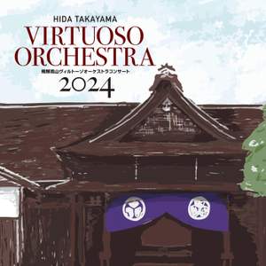 Hida Takayama Virtuoso Orchestra Concert 2024