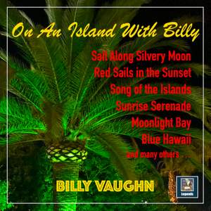 Billy Vaughn: On An Island With Billy