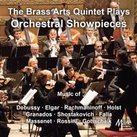 The Brass Arts Quintet Plays Orchestral Showpieces