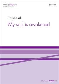 Ali, Tristino: My soul is awakened
