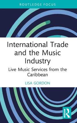 International Trade and the Music Industry: Live Music Services from the Caribbean