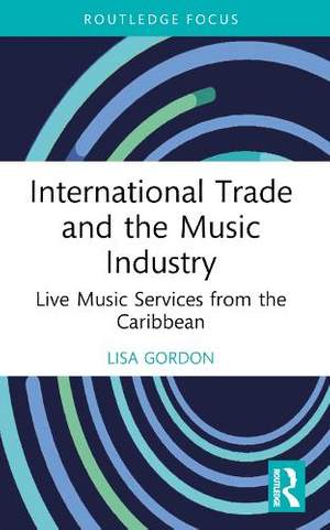 International Trade and the Music Industry: Live Music Services from the Caribbean