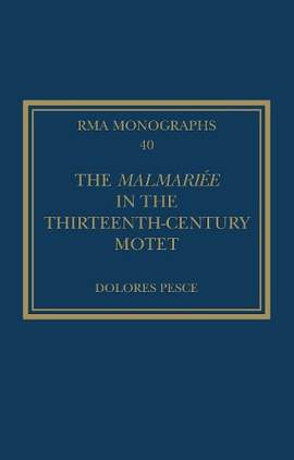 The Malmariée in the Thirteenth-Century Motet