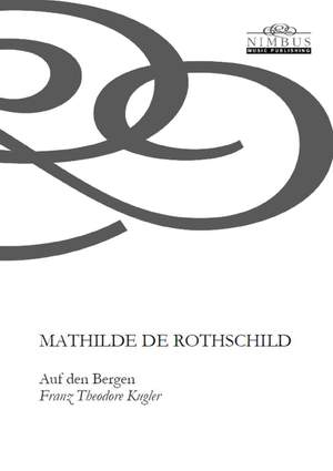 Mathilde de Rothschild: Auf den Bergen (Franz Theodore Kugler)