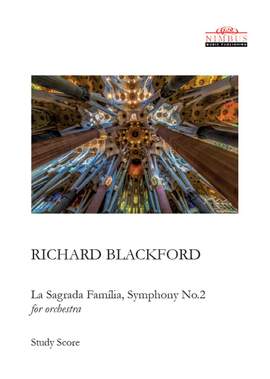 Richard Blackford: La Sagrada Familia, Symphony No. 2 for orchestra - Study Score