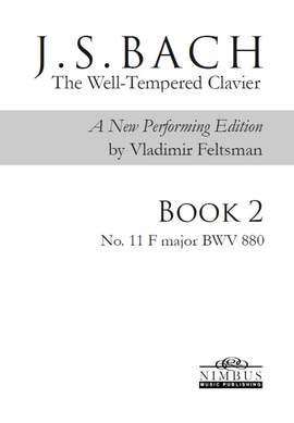 J.S. Bach: The Well-Tempered Clavier, a new performing edition by Vladimir Feltsman - Book 2 No. 11 in F major BWV880