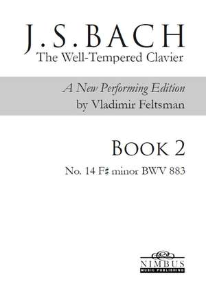 J.S. Bach: The Well-Tempered Clavier, a new performing edition by Vladimir Feltsman - Book 2 No. 14 in F sharp minor BWV883