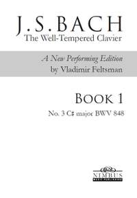 J.S. Bach: The Well-Tempered Clavier, a new performing edition by Vladimir Feltsman - Book 1 No. 3 in C sharp major BWV848