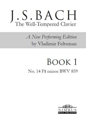 J.S. Bach: The Well-Tempered Clavier, a new performing edition by Vladimir Feltsman - Book 1 No. 14 in F sharp minor BWV859