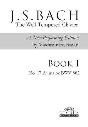 J.S. Bach: The Well-Tempered Clavier, a new performing edition by Vladimir Feltsman - Book 1 No. 17 in A flat major BWV862
