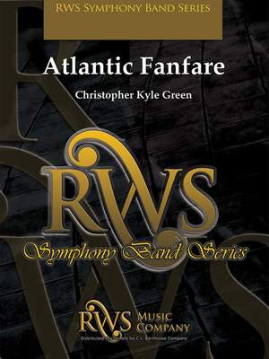 Green, Christopher Kyle: Atlantic Fanfare (os score)