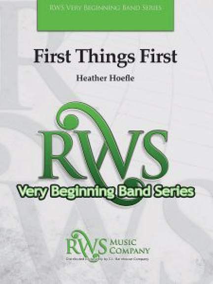 Hoefle, Heather: First Things First (os score)