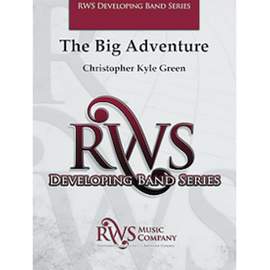 Green, Christopher Kyle: The Big Adventure (os score)