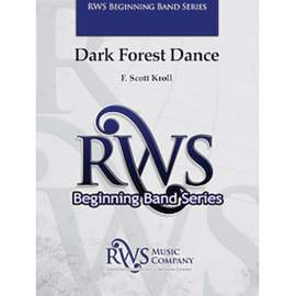 Kroll, F. Scott: Dark Forest Dance (os score)