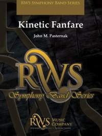 Pasternak, John M.: Kinetic Fanfare (os score)