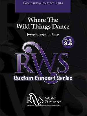 Earp, Joseph Benjamin: Where the Wild Things Dance (os sc)