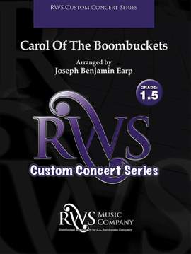 Earp, Joseph Benjamin: Carol of the Boombuckets (os score)