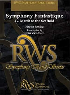 Berlioz: Symphony Fantastique - IV. March to the Scaffold