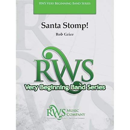 Grice, Rob: Santa Stomp! (os score)