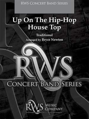 Newton, Bryce: Up on the Hip-Hop House Top (os sc)