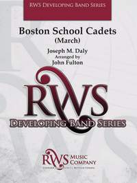 Daly, J: Boston School Cadets: March (os sc)