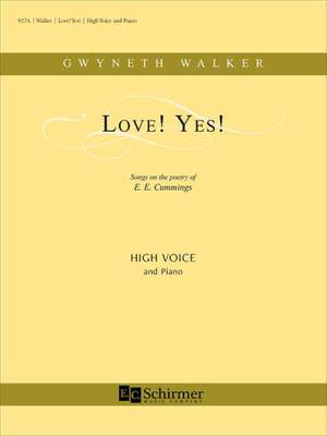 Gwyneth Walker: Love! Yes!