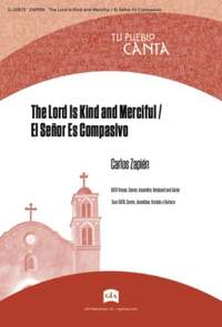 Carlos Zapién: The Lord Is Kind and Merciful